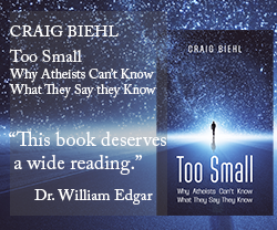 Tool Small by Craig Biehl - Why Atheists Can't Know What They Say They Know